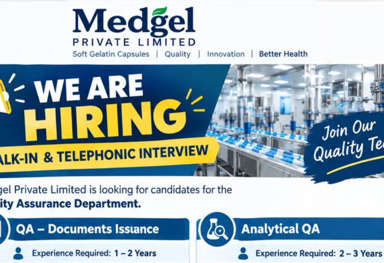 Medgel Private Limited is looking for candidates in Quality Assurance Department