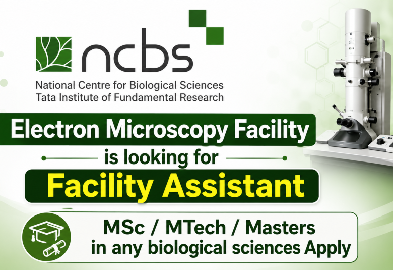 NCBS Electron Microscopy Facility is looking for Facility Assistant