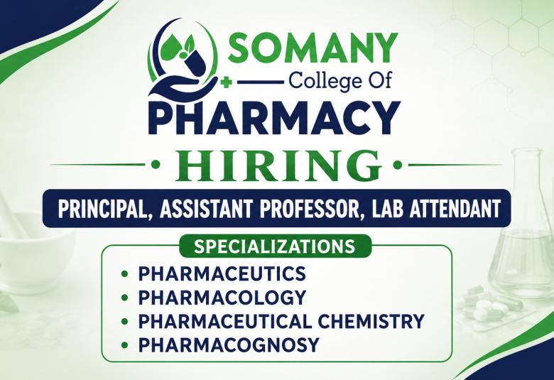 Somany College of Pharmacy Hiring Principal, Assistant Professor, Lab Attendant