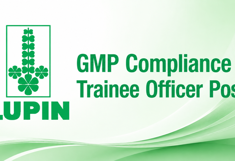 Work as GMP Compliance Trainee Officer at Lupin