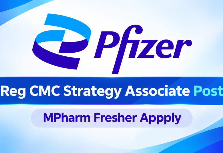 Work as Reg CMC Strategy Associate at Pfizer
