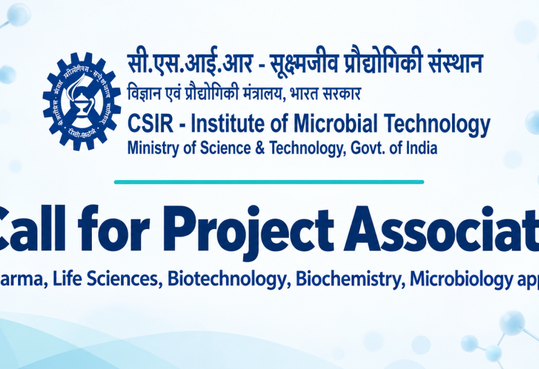Call for Project Associate at Institute of Microbial Technology - Pharma, Life Sciences, Biotechnology, Biochemistry, Microbiology apply