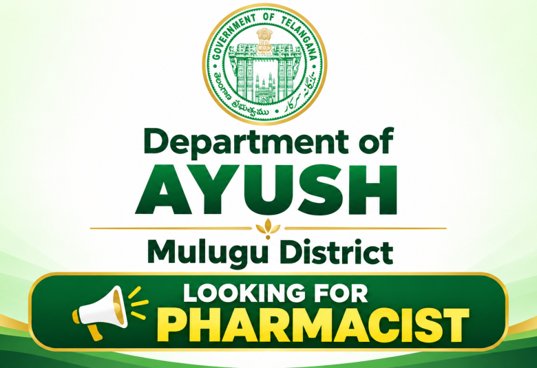 Department of AYUSH Mulugu District looking for Pharmacist