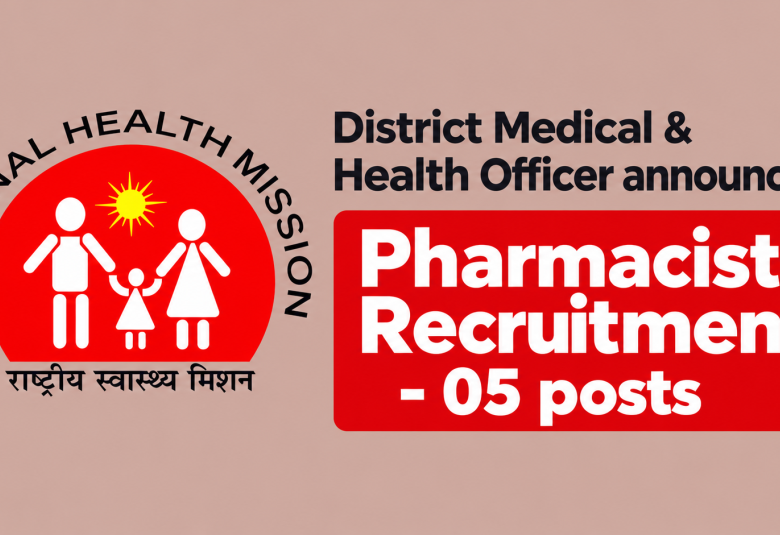 District Medical & Health Officer announces Pharmacists Recruitment