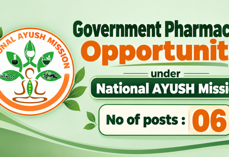 Government Pharmacist Opportunity under National AYUSH Mission