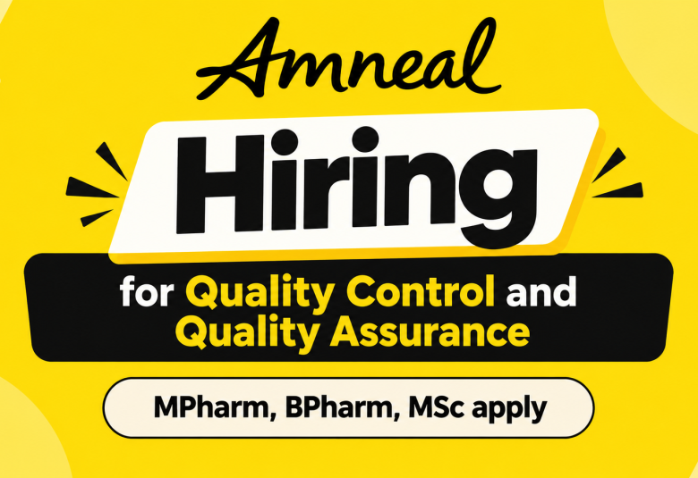 Hiring for Quality Control and Quality Assurance at Amneal Pharmaceuticals