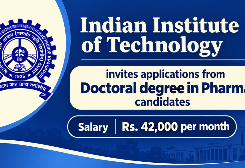 Indian Institute of Technology invites applications from Doctoral degree in Pharma candidates