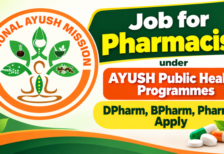 Job for Pharmacist under AYUSH Public Health Programmes