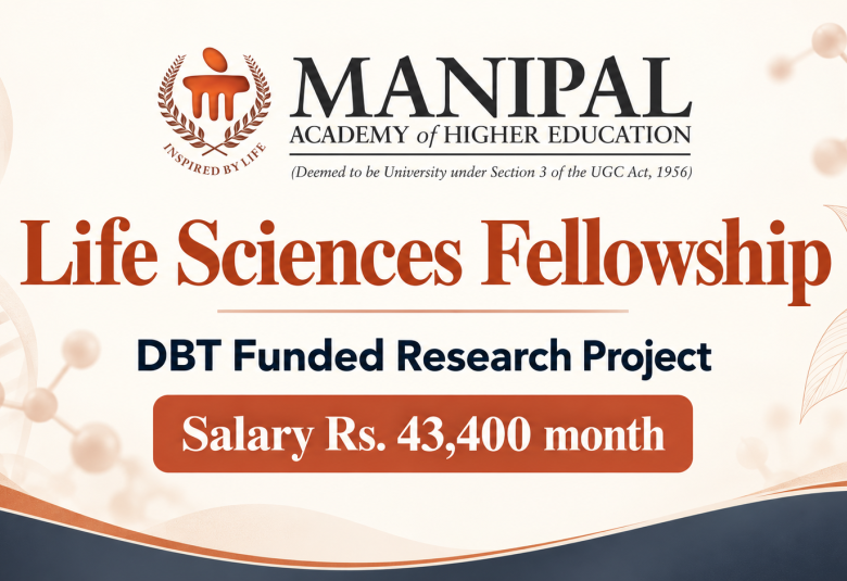 Life Sciences Fellowship at Manipal Academy of Higher Education