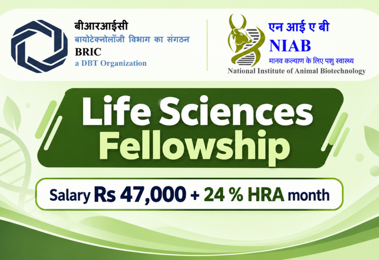 Life Sciences Fellowship at National Institute of Animal Biotechnology