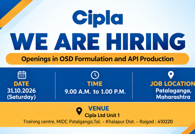 Openings in OSD Formulation and API Production at Cipla 