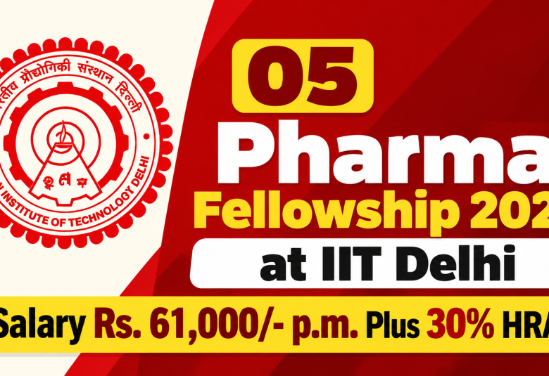 05 Pharma Fellowship 2026 at IIT Delhi