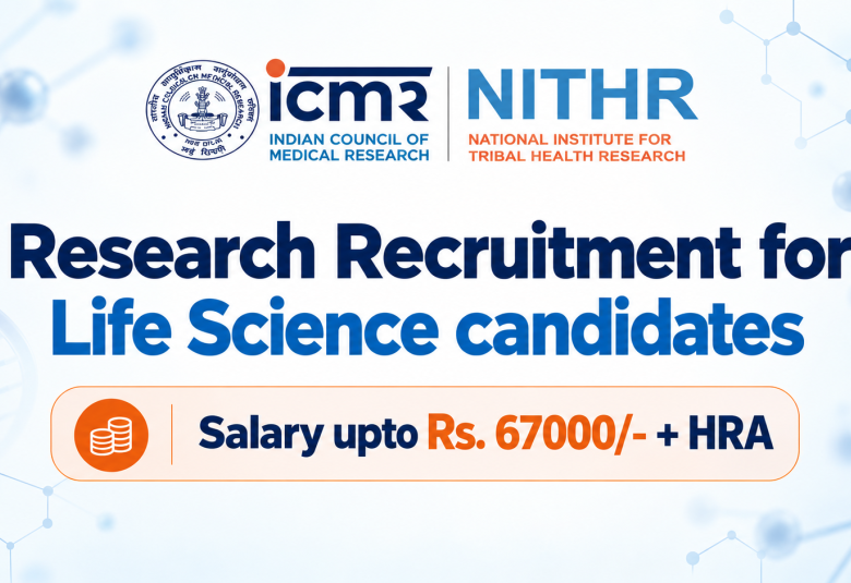 Research Recruitment for Life Science candidates under the ICMR-NITHR