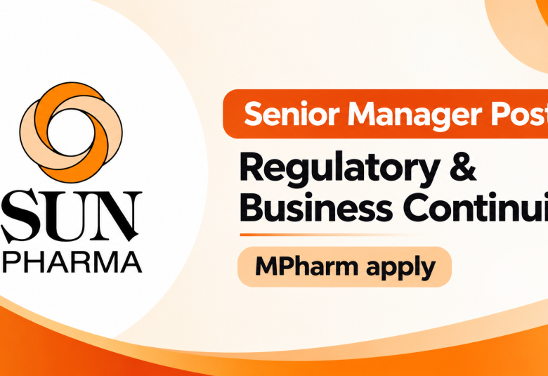 Sun Pharma looking for Senior Manager - Regulatory & Business Continuity