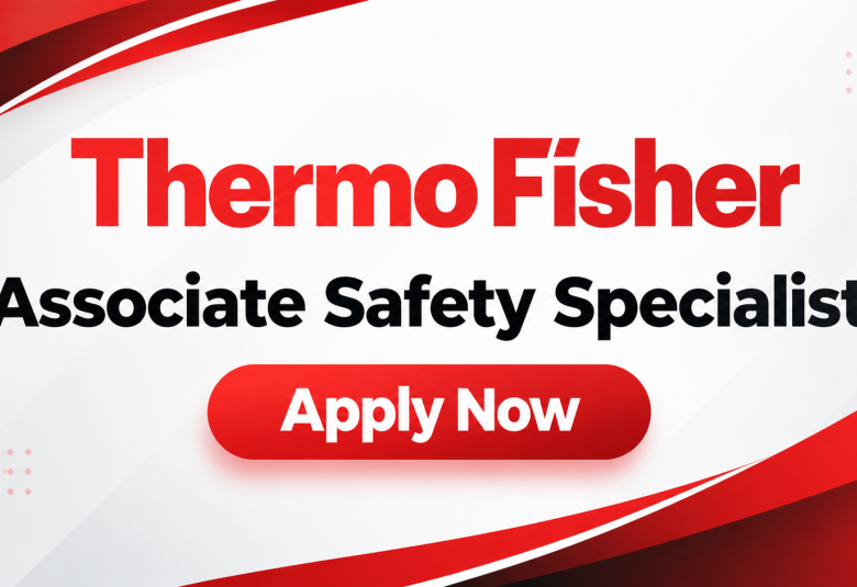 Work as Associate Safety Specialist at Thermo Fisher Scientific