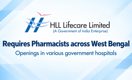 HLL Lifecare requires Pharmacists across West Bengal - Openings in various government hospitals
