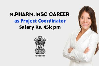 Career for M.Pharm, MSc as Project Coordinator under Health & Family Welfare Samiti