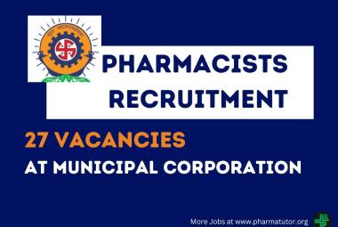 Job Openings for Pharmacists at Municipal Corporation