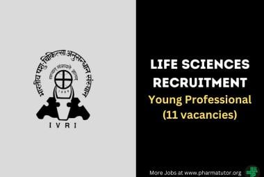 Life Sciences Recruitment at Indian Veterinary Research Institute