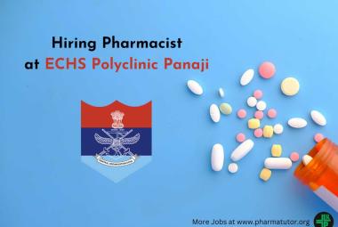 Hiring Pharmacist at ECHS Polyclinic Panaji