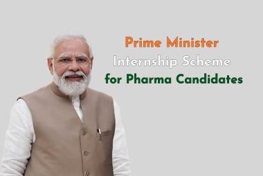 Prime Minister Internship Scheme for Pharma Candidates
