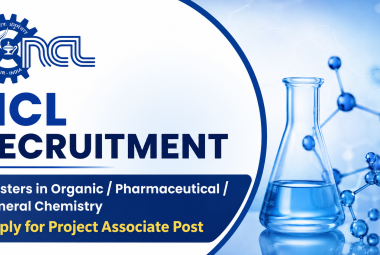 NCL Recruitment - Masters in Organic / Pharmaceutical / General Chemistry Apply for Project Associate Post