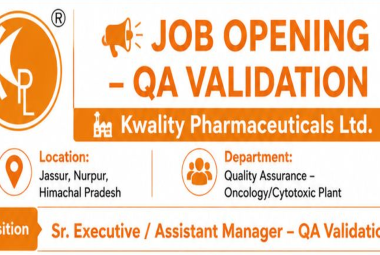 Kwality Pharmaceuticals Hiring QA Validation Sr. Executive / Assistant Manager