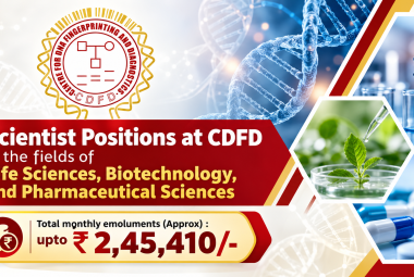 Applications are invited for Scientist positions at CDFD in the fields of Life Sciences, Biotechnology, and Pharmaceutical Sciences
