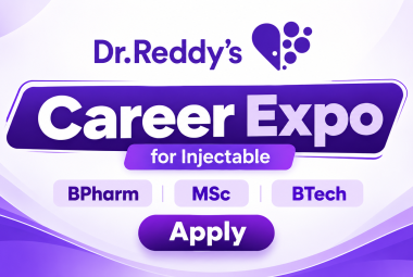 Dr.Reddy's Lab Career Expo for Injectable - BPharm, MSc, BTech Apply