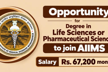 Opportunity for Degree in Life Sciences or Pharmaceutical Sciences to join AIIMS