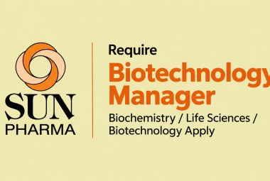 Require Biotechnology Manager at Sun Pharma