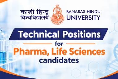 Technical positions for Pharma, Life Sciences candidates at Banaras Hindu University
