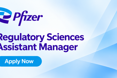 Work as Regulatory Sciences Assistant Manager at Pfizer
