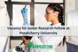 Vacancy for Junior Research Fellow at Pondicherry University