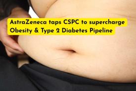 AstraZeneca taps CSPC to supercharge Obesity & Type 2 Diabetes Pipeline