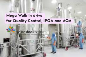 Mega Walk in drive for Quality Control, IPQA and AQA at Sri Krishna Pharma