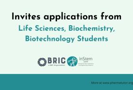BRIC-inStem invites applications from Life Sciences, Biochemistry, Biotechnology Students