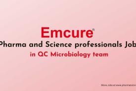 Emcure invite Pharma and Science professionals in QC Microbiology team
