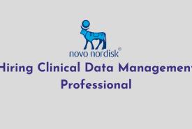 Novo Nordisk Hiring Clinical Data Management Professional