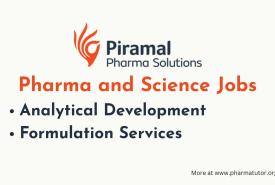Pharma and Science Jobs in Analytical Development, Formulation Services at Piramal Pharma Solutions