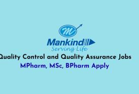 Quality Control and Quality Assurance Jobs at Mankind Pharma