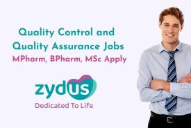 Quality Control and Quality Assurance Jobs at Zydus Life sciences