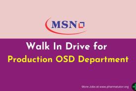 Walk In Drive for Production OSD Department at MSN Group