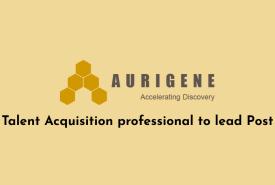 Aurigene looking for Talent Acquisition professional to lead