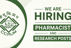 CCRUM hiring Pharmacist and Research positions | Ministry of Ayush, Government of India
