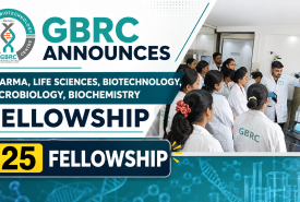 GBRC Fellowship for Pharma, Life Sciences, Biotechnology, Microbiology, Biochemistry | 25 Fellowships