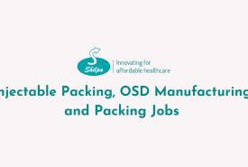 Inj Packing, OSD Manufacturing and Packing Jobs at Shilpa Medicare