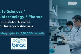 Life Sciences / Biotechnology / Pharma candidates Needed for Research Analysis at BIRAC