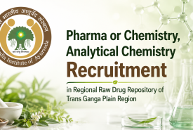 Pharma or Chemistry, Analytical Chemistry Recruitment in Regional Raw Drug Repository of Trans Ganga Plain Region, AIIA