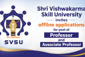 Shri Vishwakarma Skill University invites offline applications for post of Professor and Associate Professor